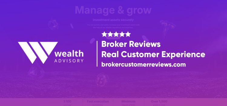 Wealth Advisory Broker Review