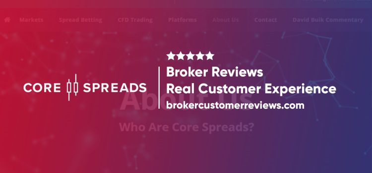 Core Spreads Broker Review